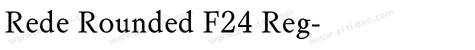 Rede Rounded F24 Reg字体转换